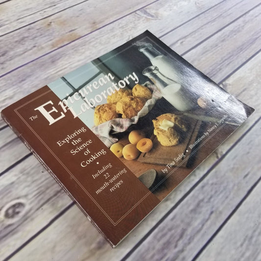 Vintage Cookbook The Epicurean Laboratory Exploring the Science of Cooking Paperback Recipes Tina Seeling 1991
