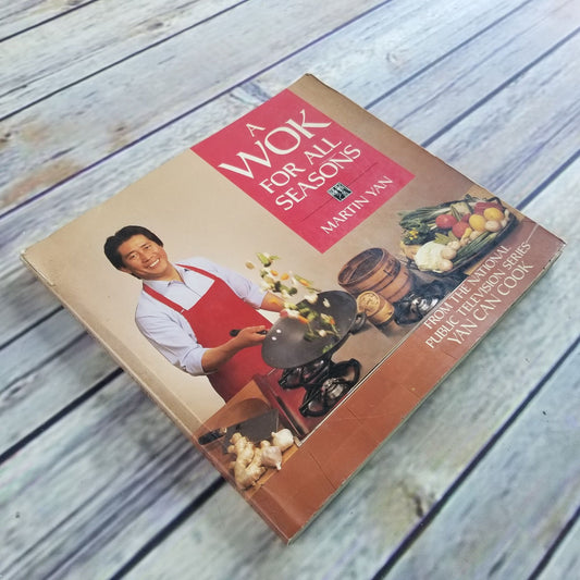 Vintage Cookbook A Wok For All Seasons Chinese Recipes 1989 Paperback Martin Yan Public Television TV Show Chinese Cooking