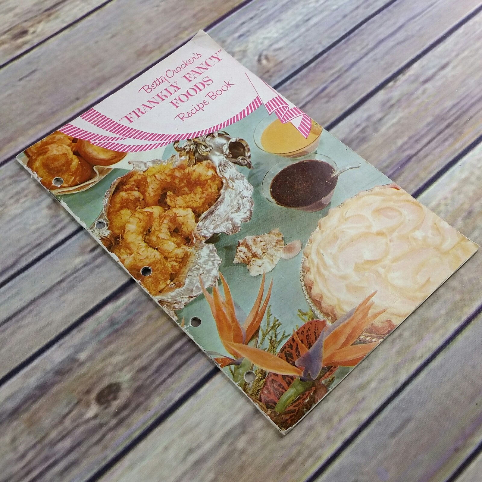 Vintage Cookbook Betty Crocker Frankly Fancy Foods Recipes Book