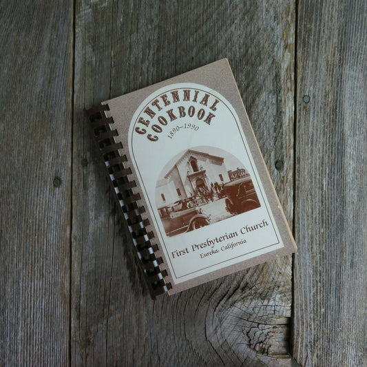 Vintage California Cookbook Centennial Cookbook First Presbyterian Church Eureka - At Grandma's Table