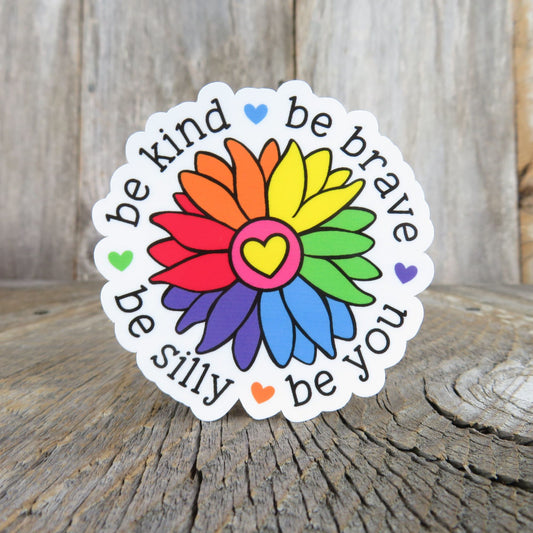 Be Kind Be Brave Be Silly Be You Sticker Rainbow Flower Positive Affirmation Waterproof