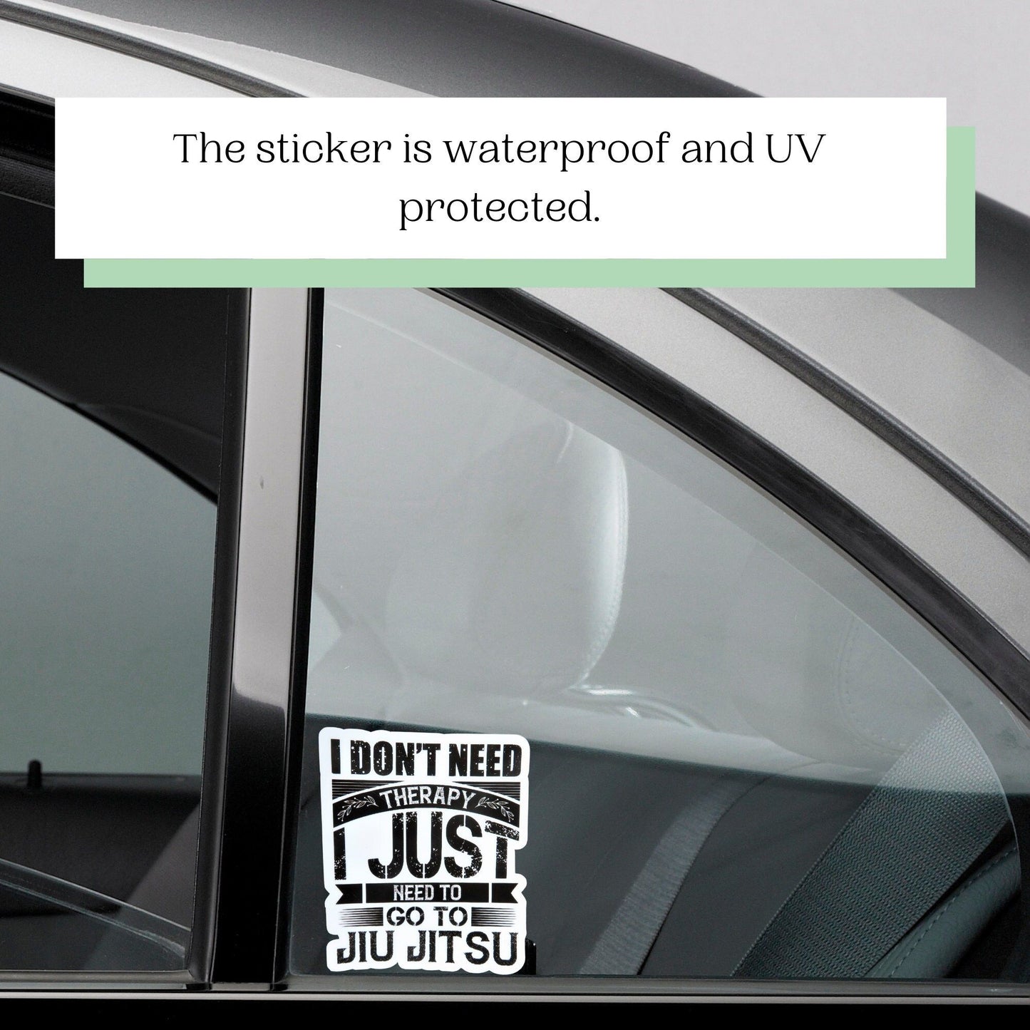 Don't Need Therapy Just Jiu Jitsu Sticker Waterproof Martial Arts Decal Humor Funny Car Water Bottle Laptop