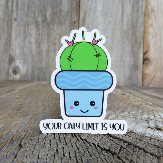 Your Only Limit Is You Sticker Full Color Kawaii Cactus Plant Waterproof Positive Saying House Plant lovers Succulent