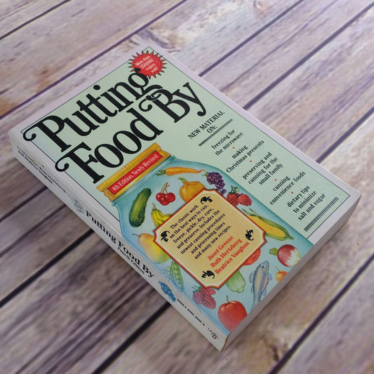 Vintage Cookbook Putting Food By 1988 Food Preservation Recipes Canning Freezing Drying Storing Preserving Food 4th Edition Paperback