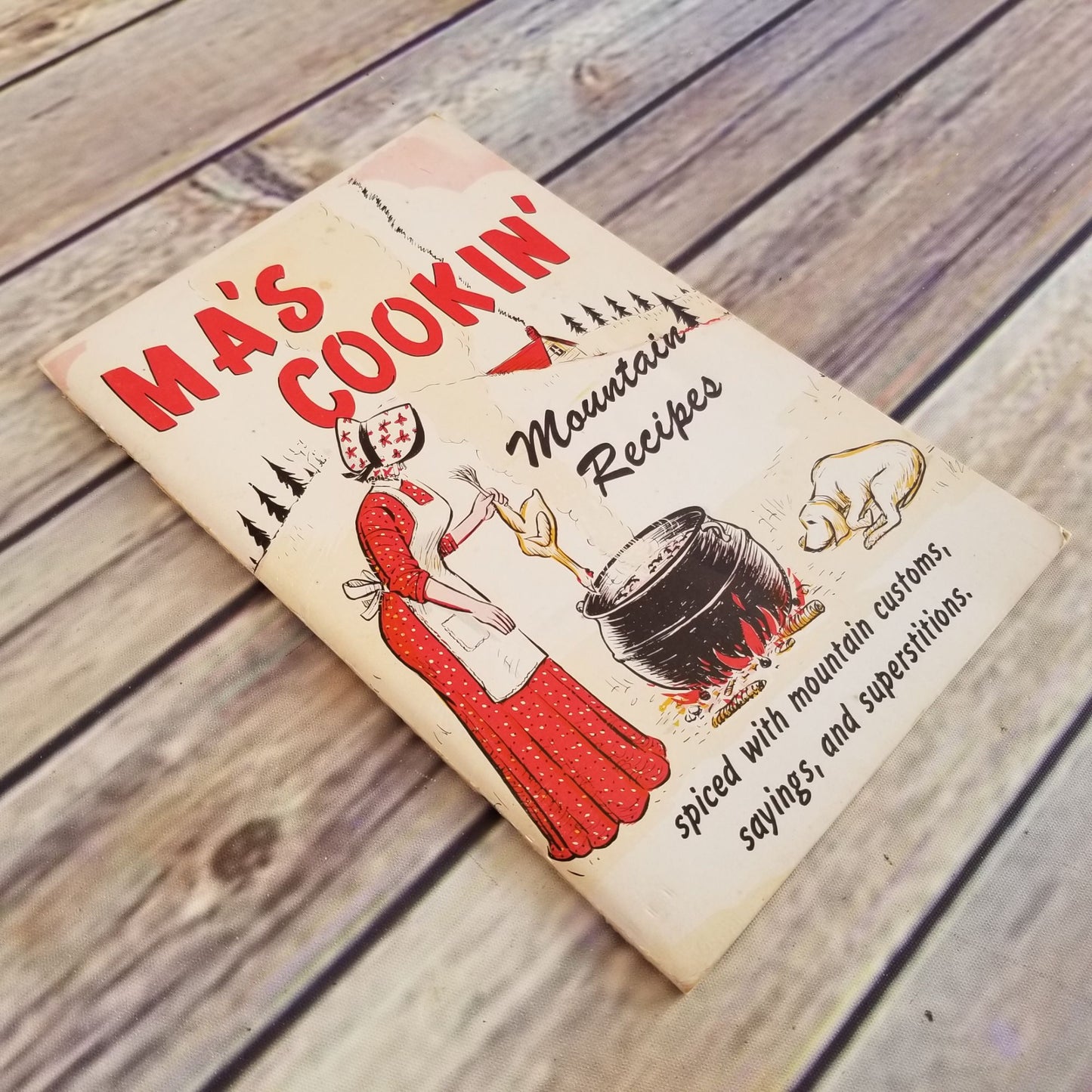 Vintage Cookbook Ma's Cookin' Mountain Recipes Customs Sayings Superstitions 1975 Paperback Booklet