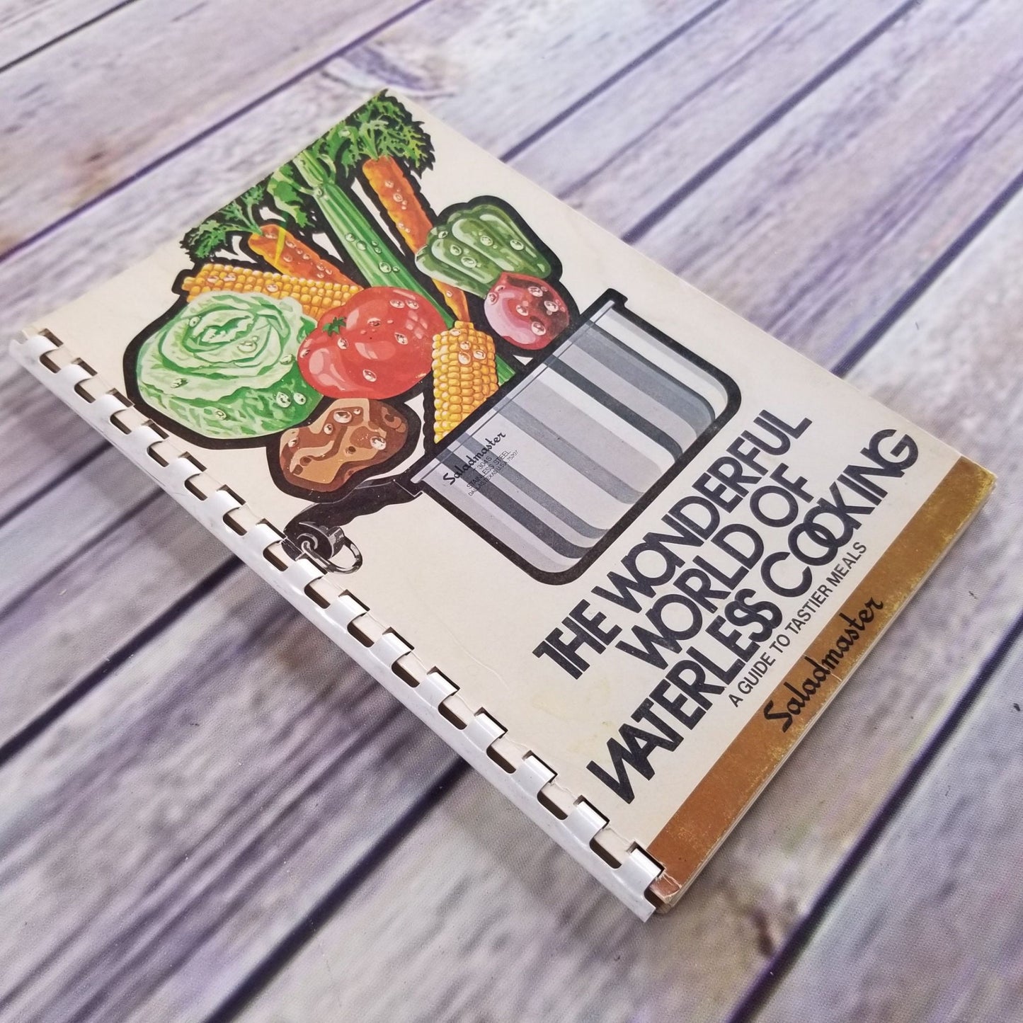 Vintage Saladmaster Cookbook The Wonderful World of Waterless Cooking Cookware Recipes Manual Care Instructions Spiral Bound 1960s 1950s