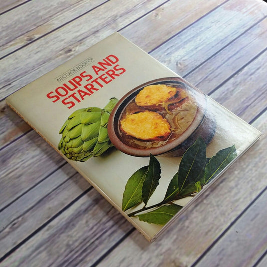 Vintage Cookbook Soups and Starters Recipes All Color Book Of 1977 Hardcover with Dust Jacket