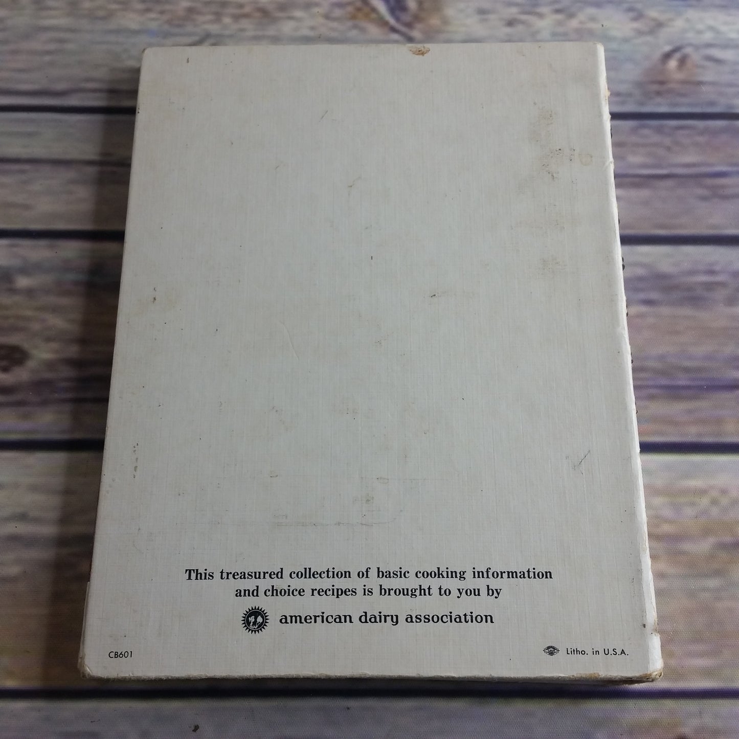 Vintage Illinois Cookbook Modern Approach to Everyday Cooking 500 Recipes American Dairy Association 1966 Spiral Bound Hardcover