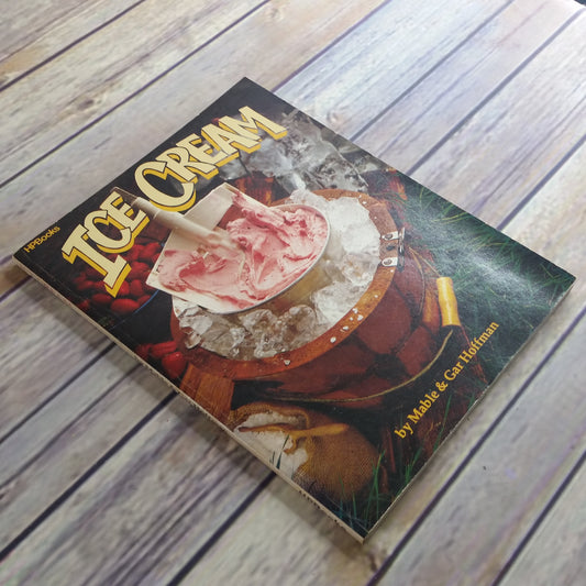 Vintage Cookbook Ice Cream HP Books Mable Gar Hoffman 1981 Paperback Book