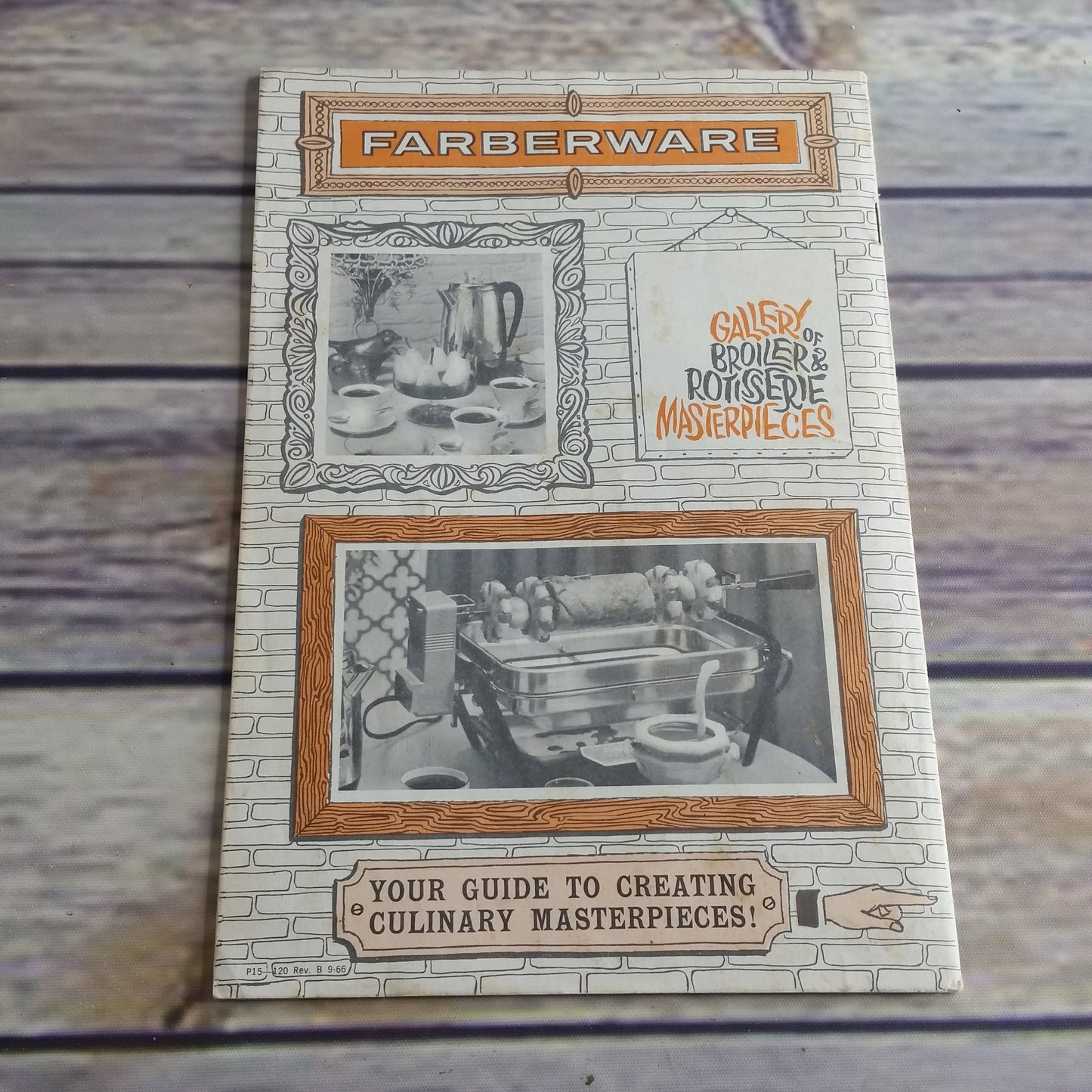 Vintage Farberware Cookbook Recipes and Instructions Manual Cookware Masterpieces Broiler and Rotisserie Masterpieces 1960s
