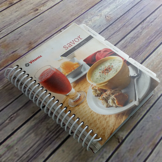 Vitamix Cookbook Savor Recipes Blender Cookbook 2013 Spiral 348 pages 6300