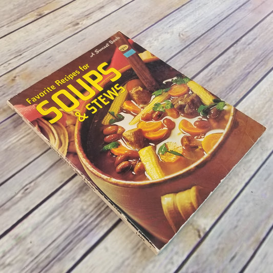 Vintage Sunset Cookbook Soups and Stews Recipes 1979 Paperback