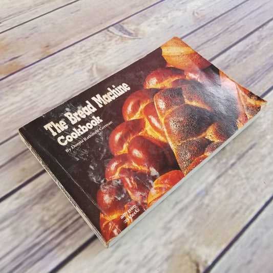 Vintage Cookbook Bread Machine 1991 Bread Recipes Nitty Gritty Donna German Paperback