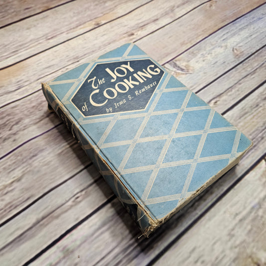 Vintage Joy of Cooking Cookbook Irma Rombauer and Becker 1946 Hardcover