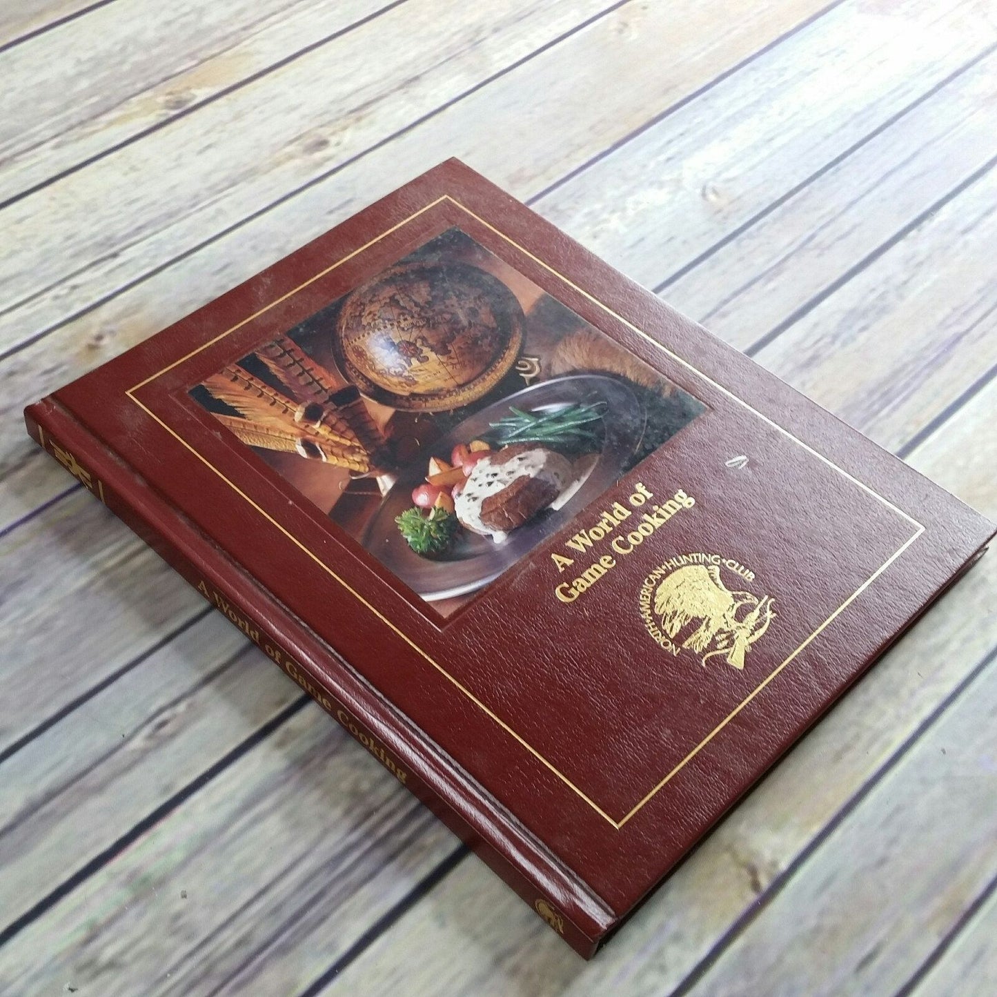 Vintage Cookbook A World of Game Cooking 1998 Teresa Marrone North American Hunting Club Hardcover Wild Game Recipes