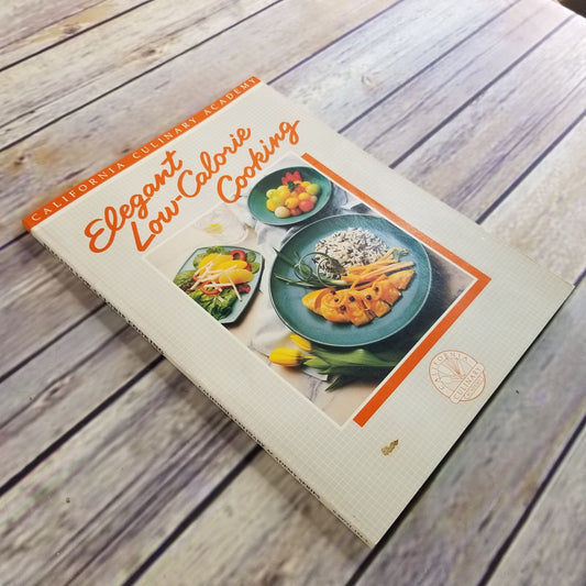 Vintage CA Cookbook California Culinary Academy Elegant Low Calorie Cooking Recipes Paperback Book 1988 Chevron Chemical Company