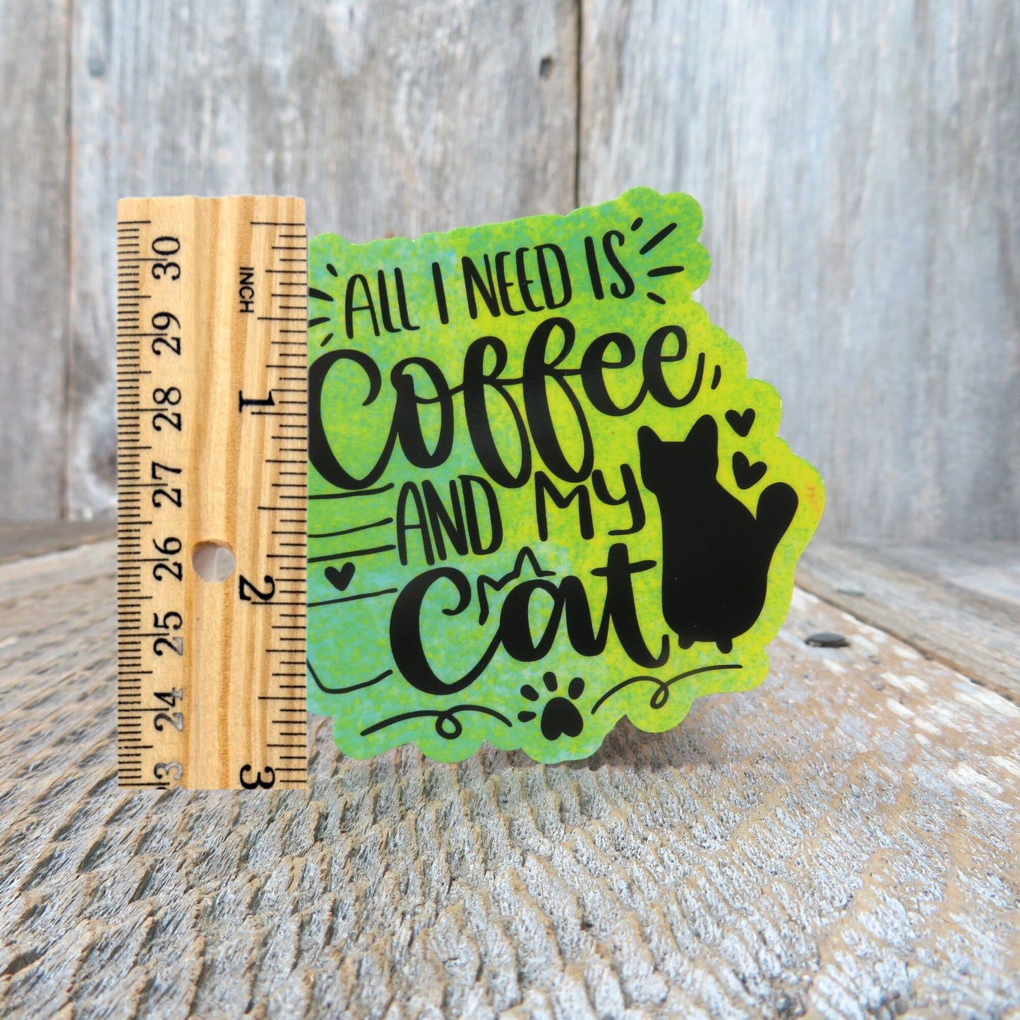 All I Need Is Coffee  and My Cat Sticker Green Blue Cat Lover Anti-Social