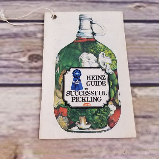 Vintage Cookbook Heinz Guide to Successful Pickling Recipes 1978 Promo Booklet