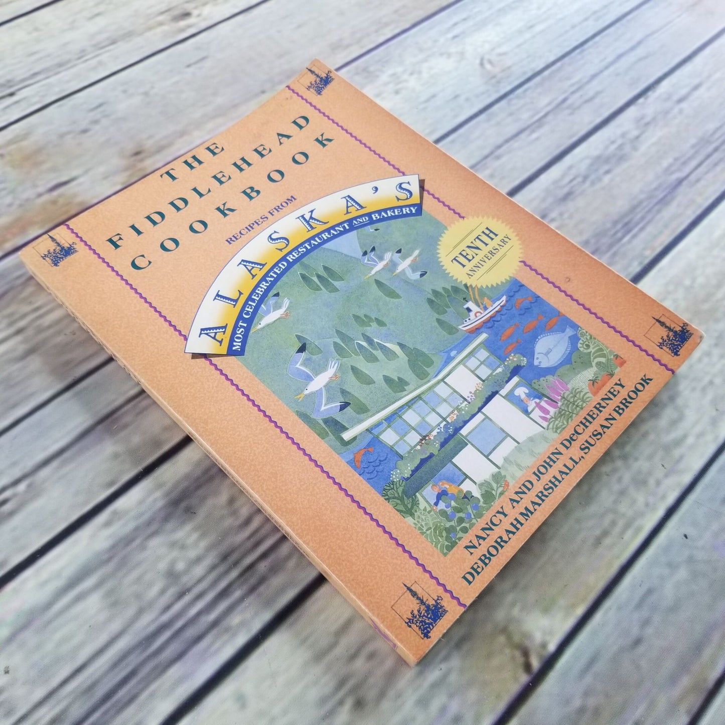 Vintage Alaska Cookbook The Fiddlehead Cookbook Recipes from Alaska Restaurant and Bakery 1991 DeCherney Marshall Brook Paperback