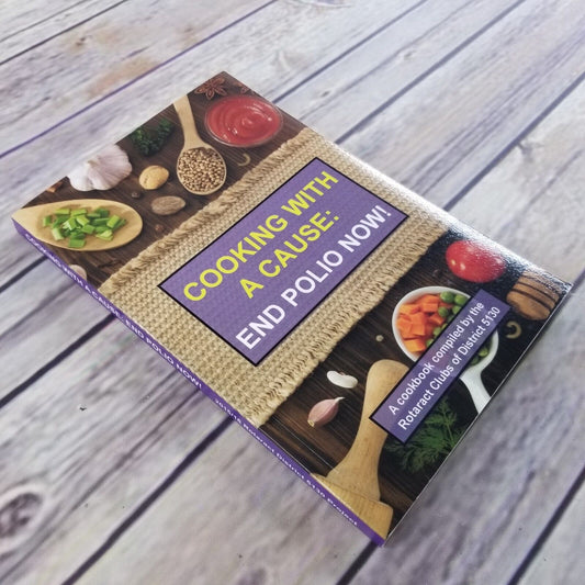 Cooking with a Cause End Polio Now Paperback Rotaract Clubs of District 5130