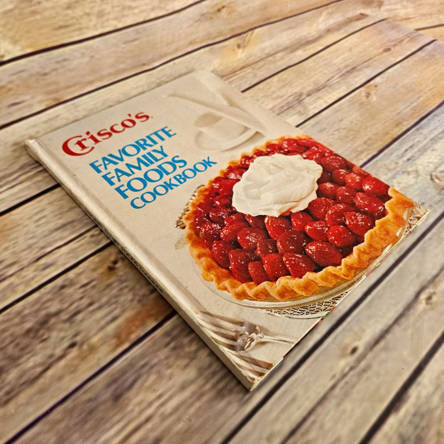 Vintage Cook Book Crisco Favorite Family Foods Cookbook Crisco Recipes 1973 Hardcover Procter and Gamble Promo