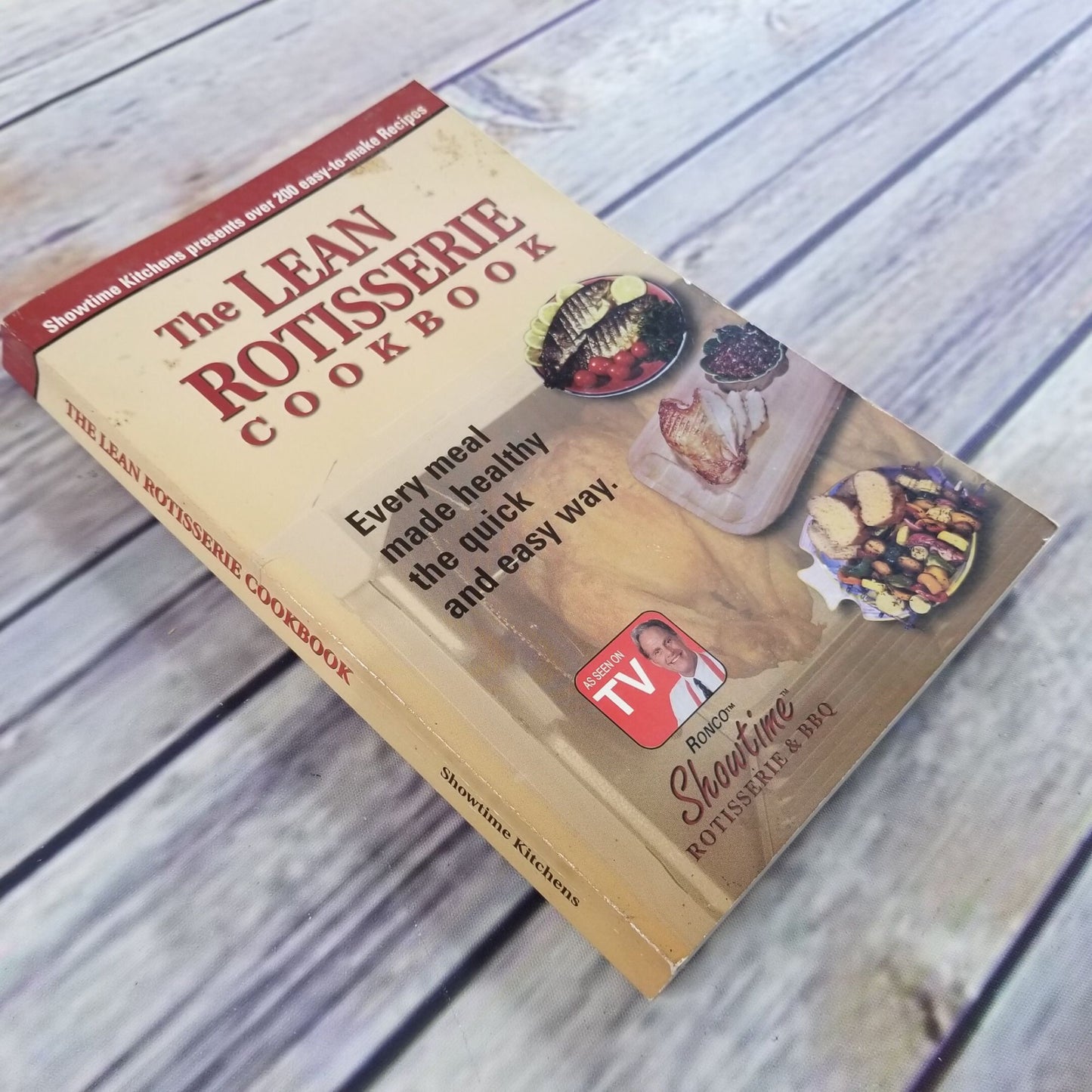 Vintage Rotisserie Cookbook The Lean Rotisserie Recipes Paperback 1999 Ron Popeil 200+ recipes Ronco Showtime