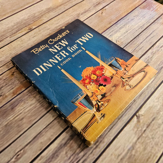 Vintage Cookbook Betty Crocker New Dinner for Two Recipes 1972 Hardcover Spiral Bound Thirteenth Printing