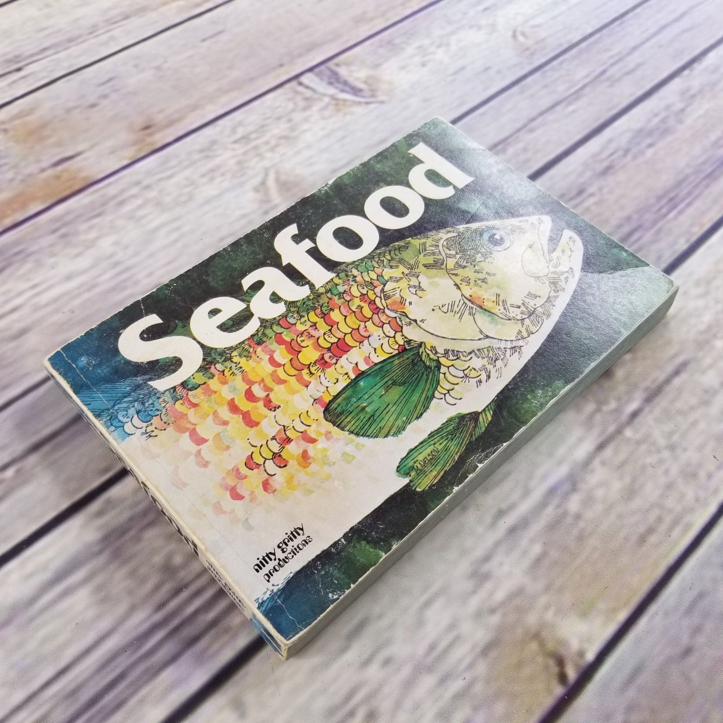 Vintage Seafood Cookbook Seafood Recipes 1979 Sally Morris Nitty Gritty Productions Paperback Mike Nelson