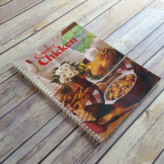 Vintage Cookbook Country Chicken Recipes 1995 Spiral Paperback Book Reiman Publications Hundreds of Recipes Salads Fried Sandwiches Skillets