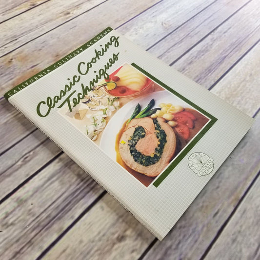 Vintage CA Cookbook California Culinary Academy Classic Cooking Techniques Recipes Paperback Book 1986 Chevron Chemical Company