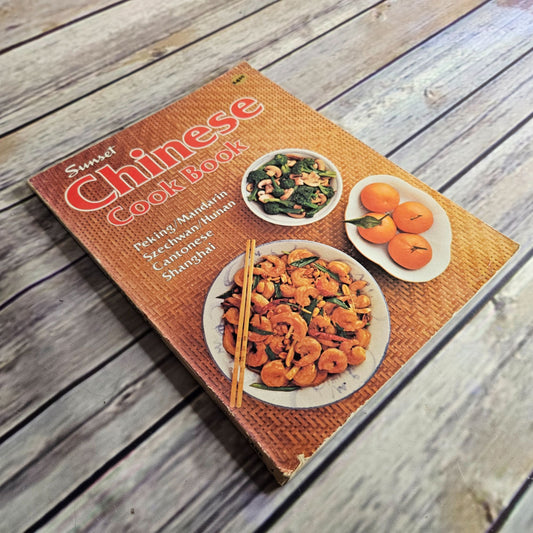 Vintage Cookbook Sunset Chinese Cook Book Peking Mandarin Szechwan Hunan Cantonese Shanghai 1981 Paperback