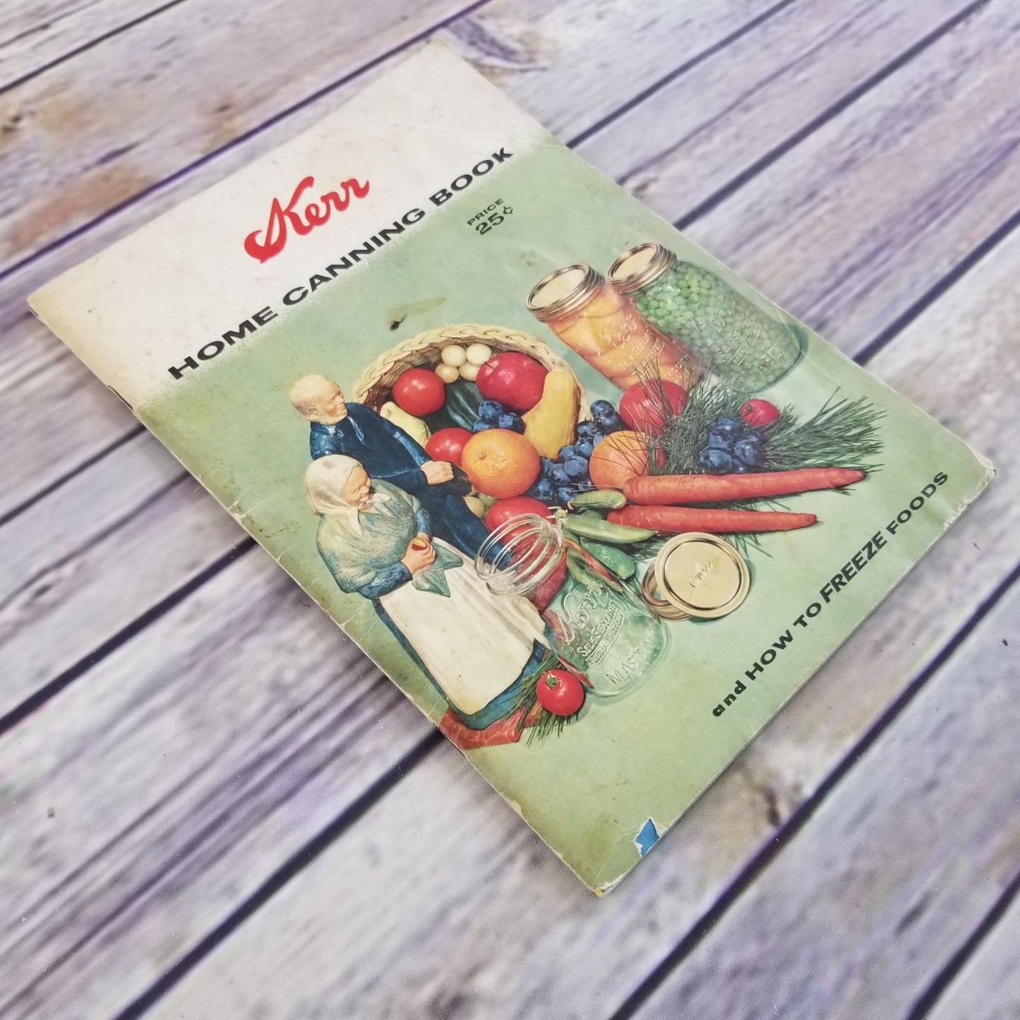 Vintage Kerr Home Canning and Freezing Book Cookbook Recipes 1958 Booklet Food Preservation Promo Ads Advertising