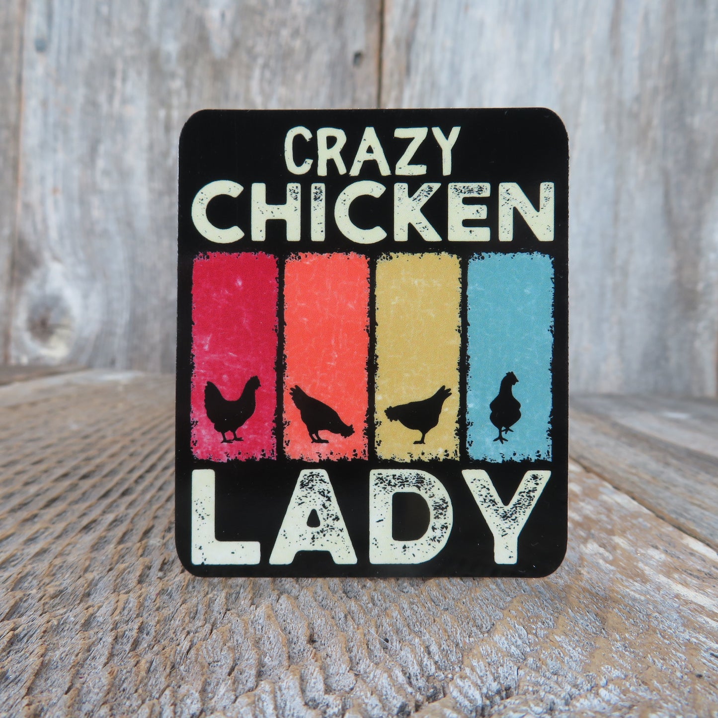 Crazy Chicken Lady Sticker Chicken Lover Urban Farmer Pet Store