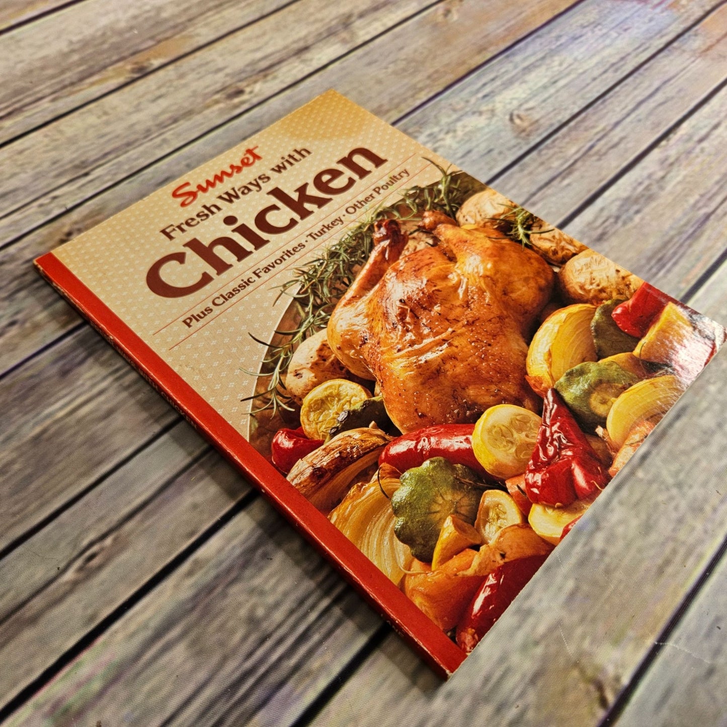 Vintage Cookbook Sunset Fresh Ways with Chicken Turkey Poultry 1990 Paperback Book Sunset Magazine