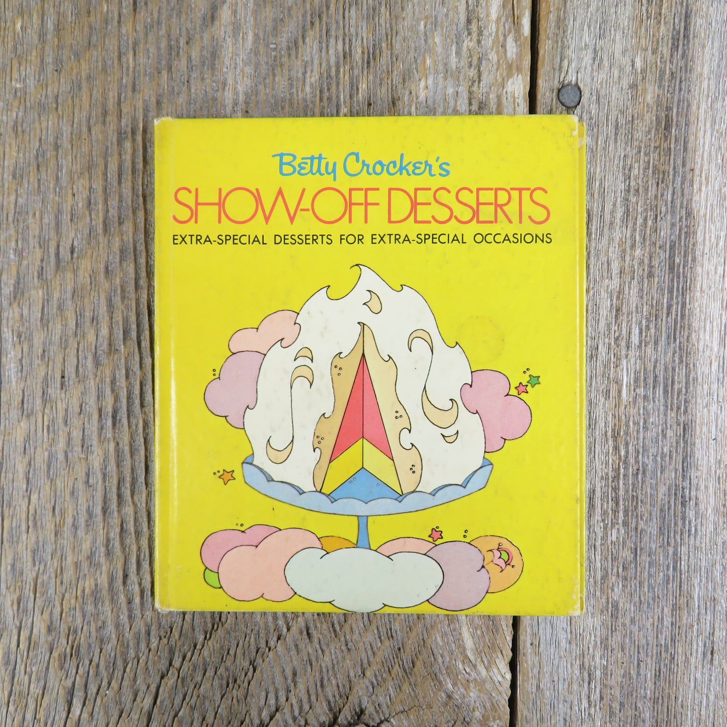 Vintage Betty Crocker Show Off Desserts Cookbook Hardcover 1970