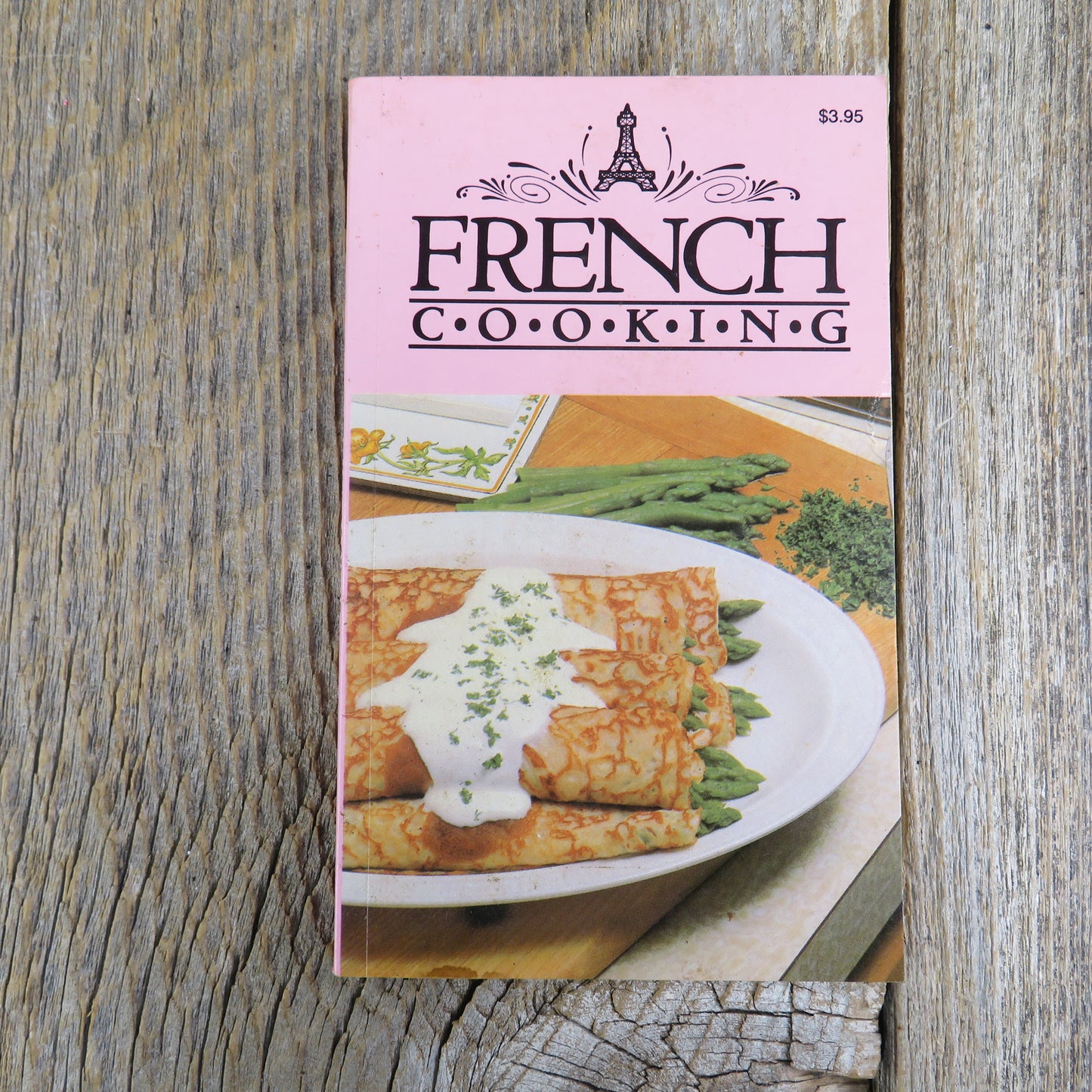 Vintage Cookbook - French Cooking - Golden Apple, Ottenheimer, and Allen Publishers 1986 - Small Paperback