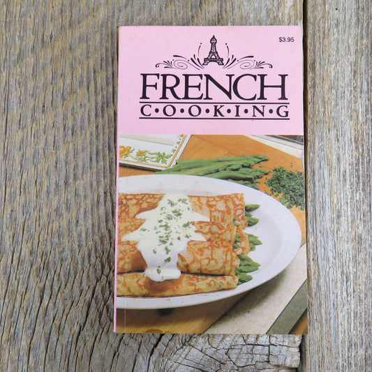 Vintage Cookbook - French Cooking - Golden Apple, Ottenheimer, and Allen Publishers 1986 - Small Paperback