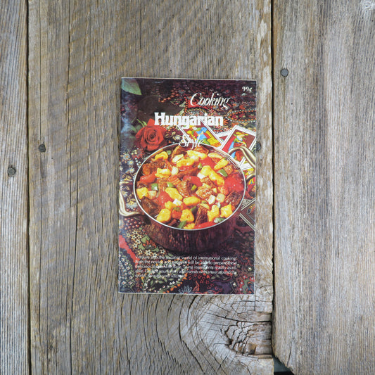 Cooking Hungarian Style Vintage Cookbook Hungary International Publishing August 1979