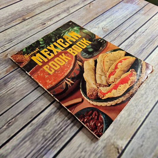 Vintage Cookbook Sunset Mexican Cook Book Tortillas Tamales Soups Salads Vegetables Rice 1974 Paperback