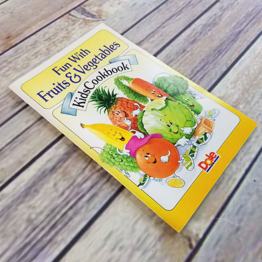 Vintage Cook Book Dole Fruit Promotional Recipes Fun with Fruits and Vegetables Kids Cookbook 1992 - At Grandma's Table