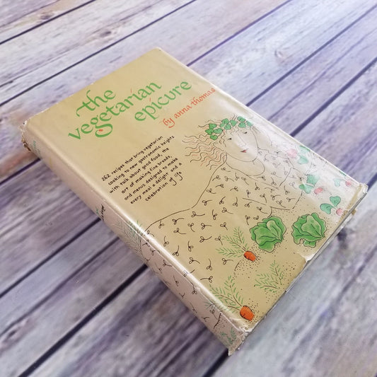 Vintage Vegetarian Cookbook The Vegetarian Epicure Recipes Vegetarian 1972 Hardcover WITH Dust Jacket Ann Thomas 262 Recipes