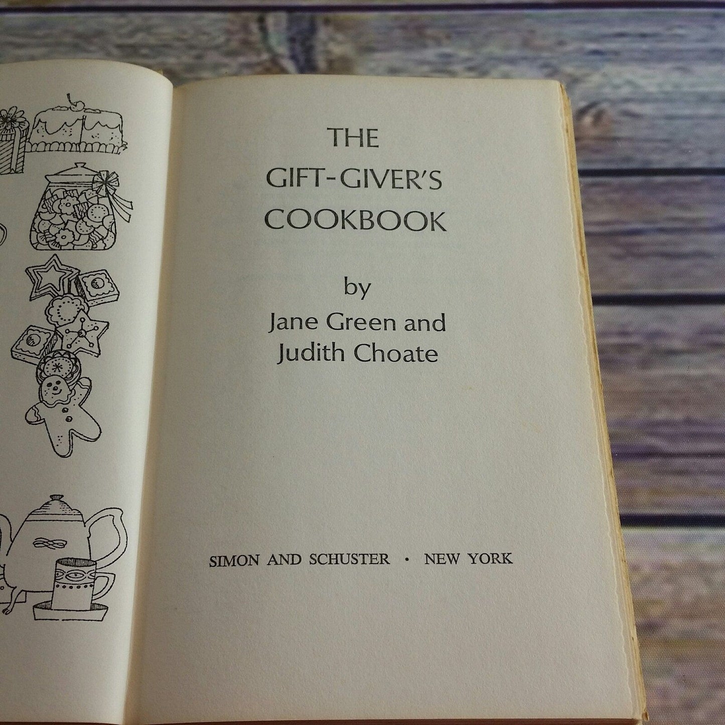 Vintage Cookbook The Gift Givers Cookbook Recipes Jane Green and Judith Choate 1971 Hardcover NO Dust Jacket