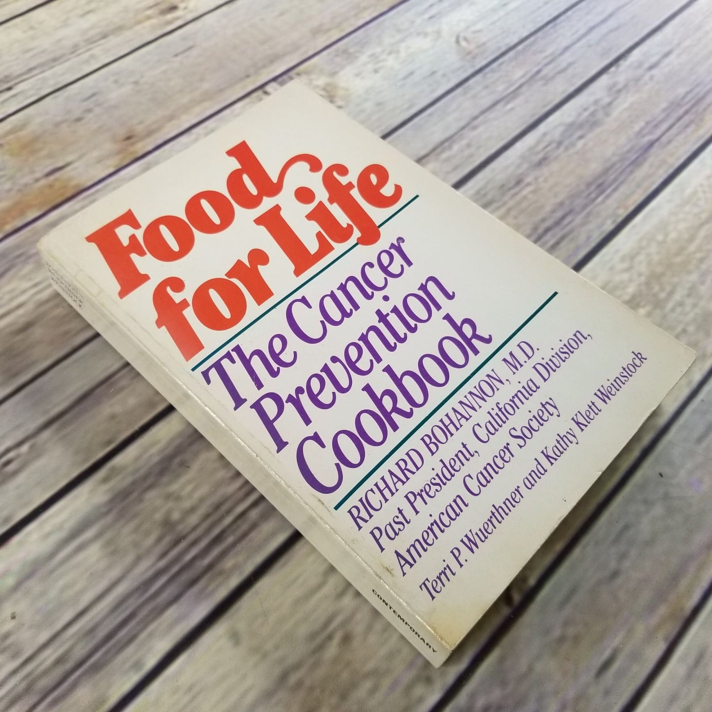 Vintage Cook Book Food For Life The Cancer Prevention Cookbook Recipes 1986 Paperback Richard Bohannon MD