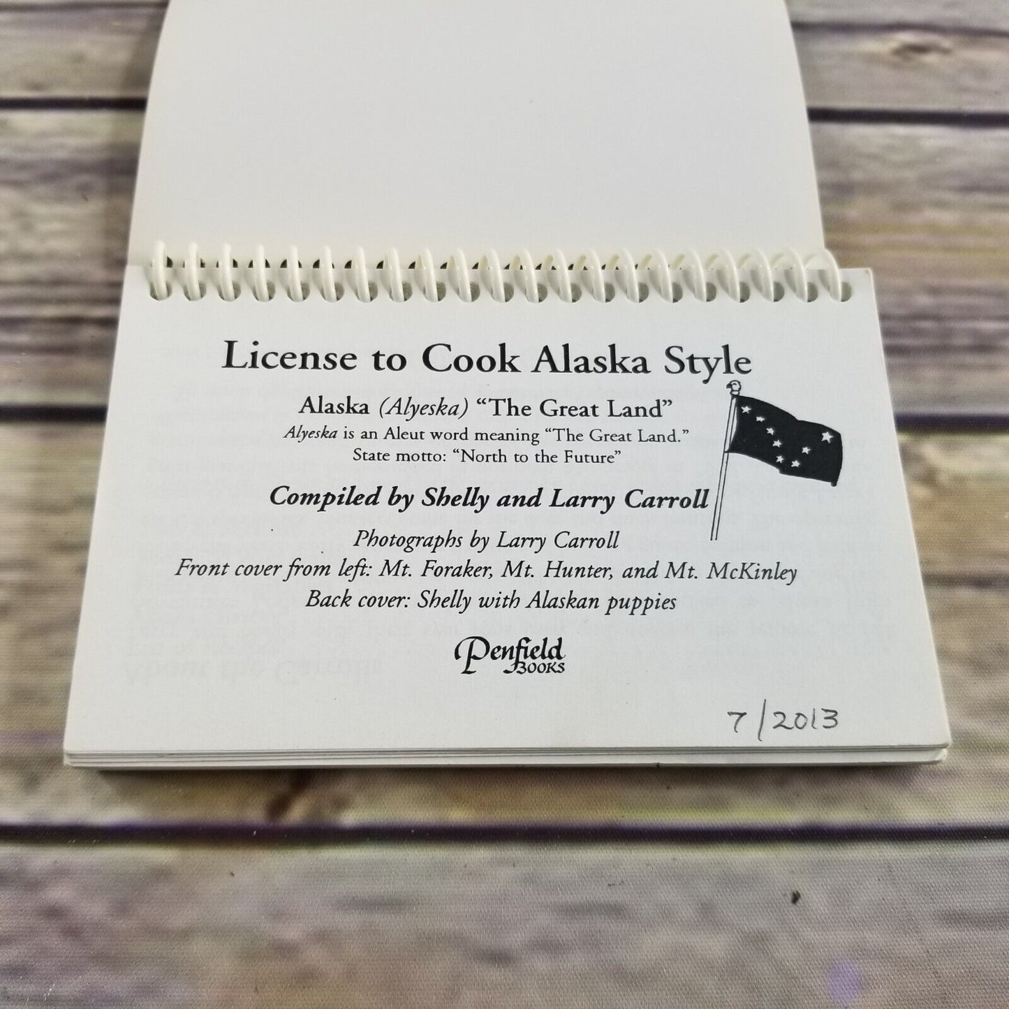 Alaska Cookbook License to Cook Alaska Style 2010 Spiral Paperback Mini