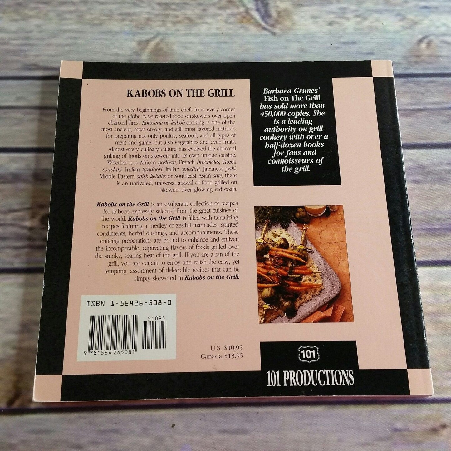 Vintage Cookbook Kabobs on the Grill Recipes 1992 Paperback Barbara Grunes 101 Productions Seafood Quail Beef Lamp Pork Desserts