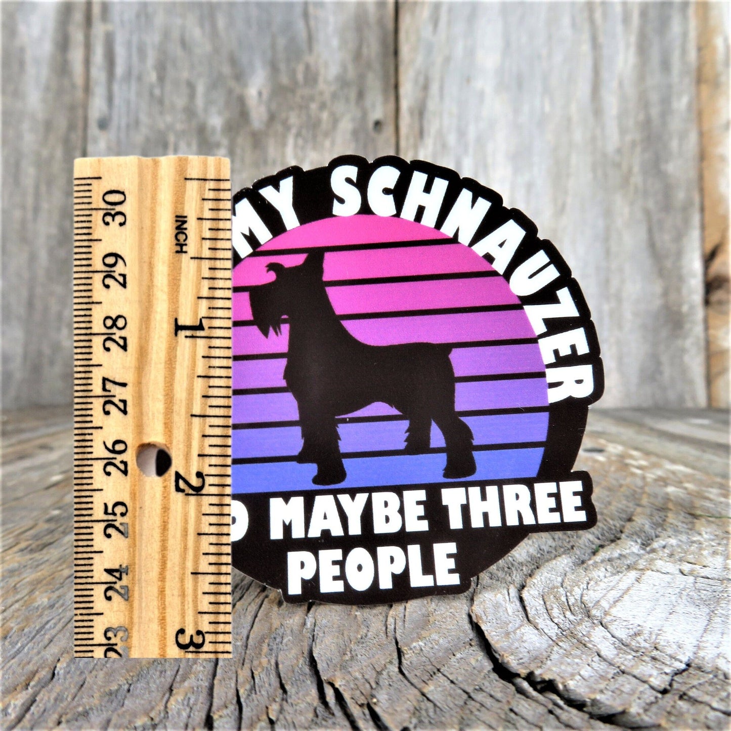 I Like Schnauzers and Maybe Three People Sticker Sarcastic Dog Lover Funny Anti-social Pink Purple