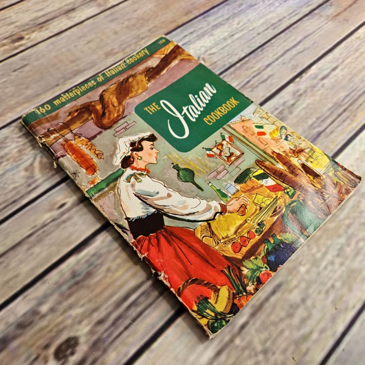 Vtg The Italian Cookbook Culinary Arts 160 Masterpieces of Italian Cookery 1954 Paperback Booklet