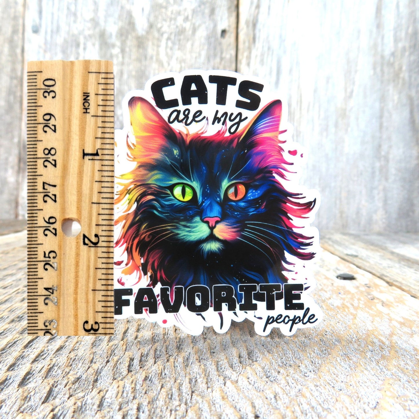 Cats Are My Favorite People Sticker Rainbow Antisocial Funny Sarcastic Die Cut Cat Mom