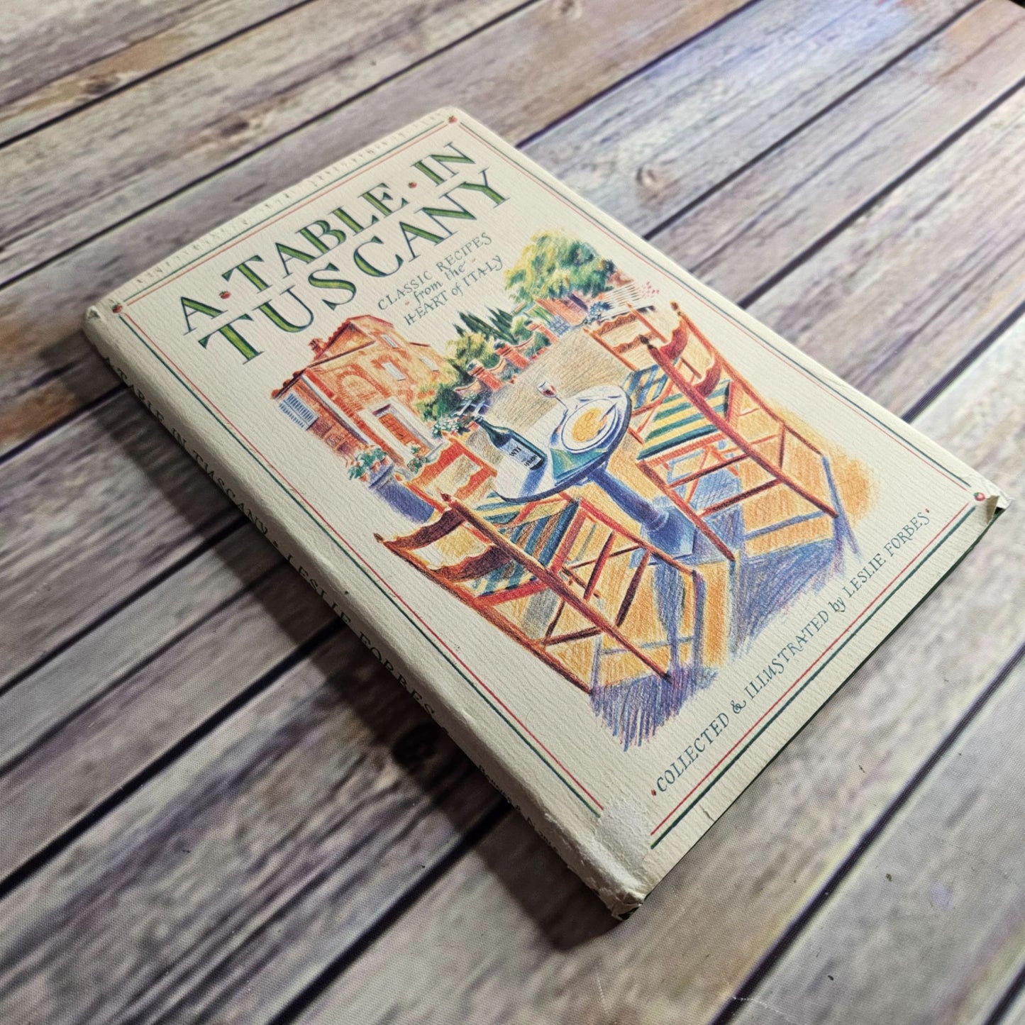 Vintage Italian Cooking Cookbook A Table in Tuscany Leslie Forbes 2001 Hardcover Recipes