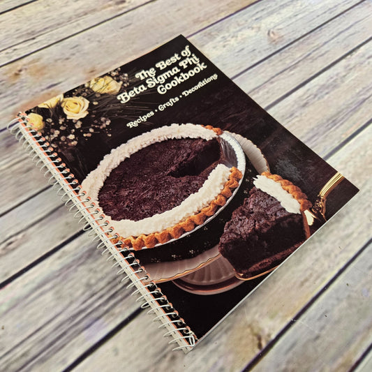 Vintage Sorority Cookbook Beta Sigma Phi The Best Of Recipes Crafts Decorations 1991 First Printing - At Grandma's Table